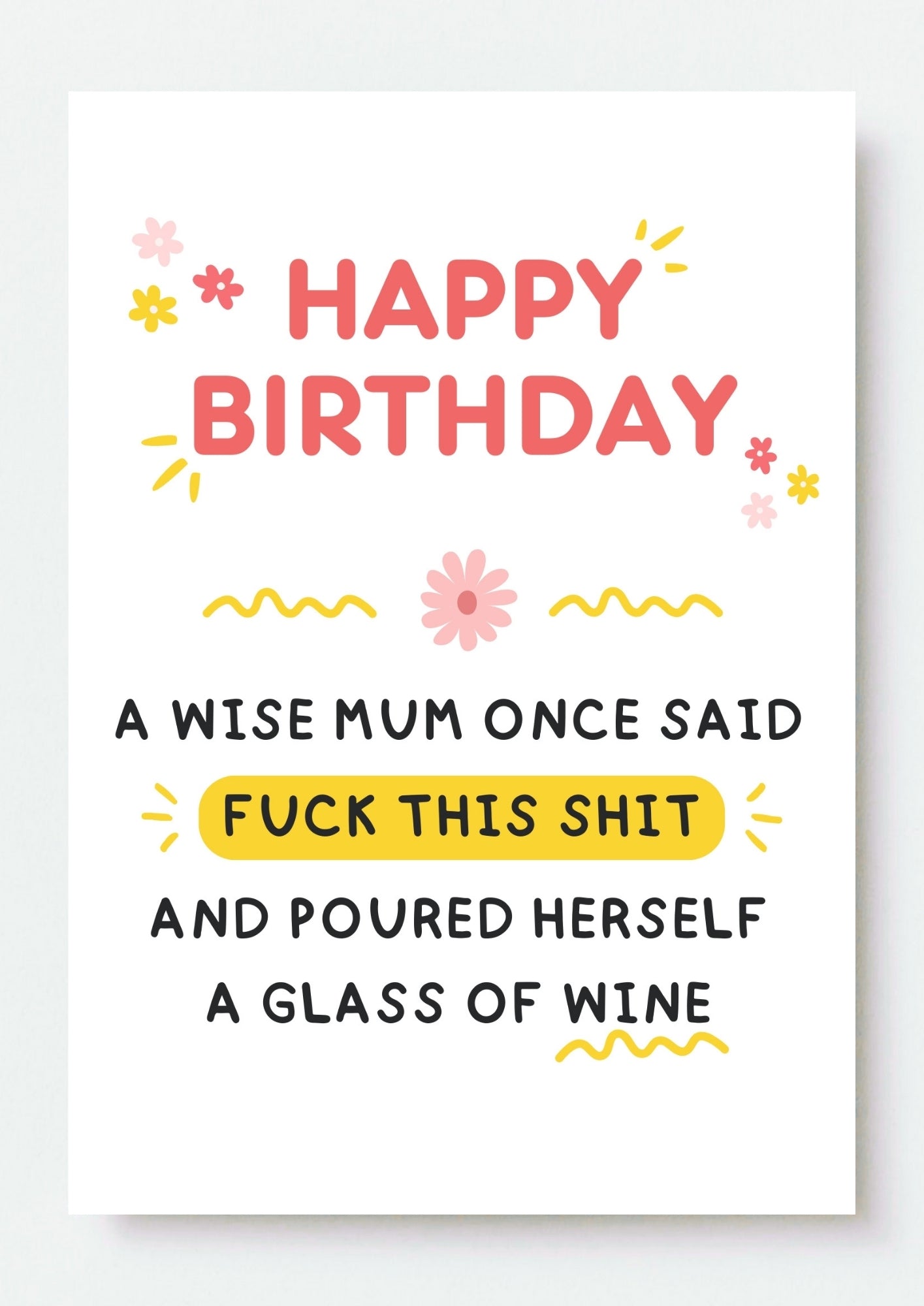 Funny Birthday Card - Wine and Wisdom for a Legend Mum