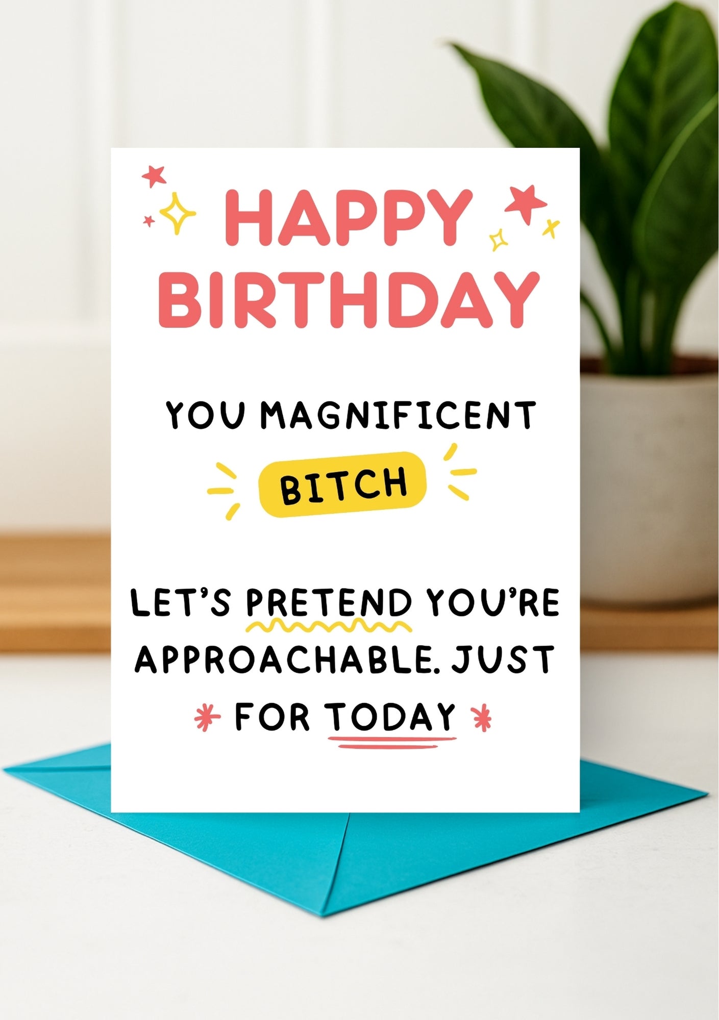 Funny Birthday Card - Happy Birthday Bitch, You Legendary Bitch!
