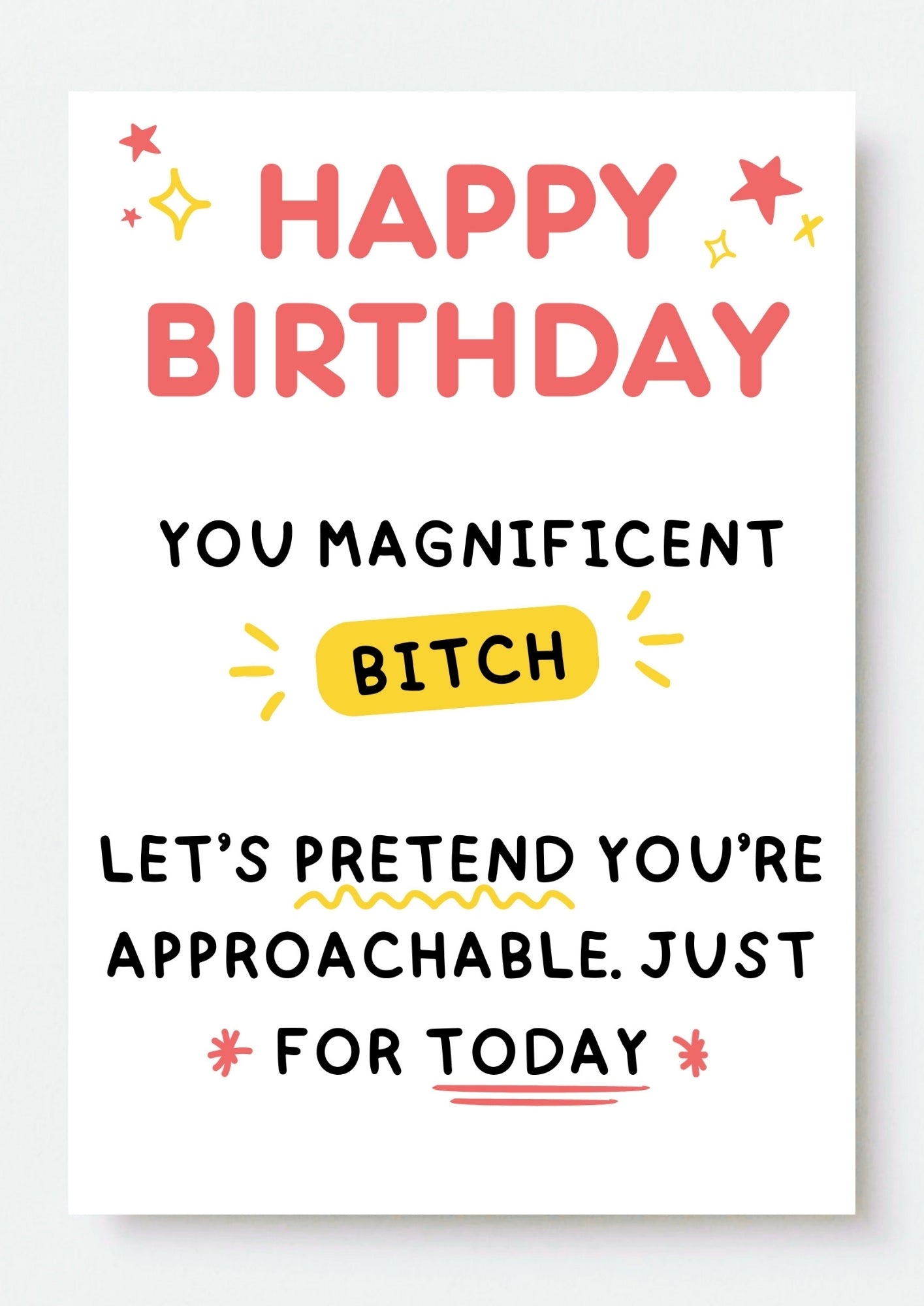 Funny Birthday Card - Happy Birthday Bitch, You Legendary Bitch!