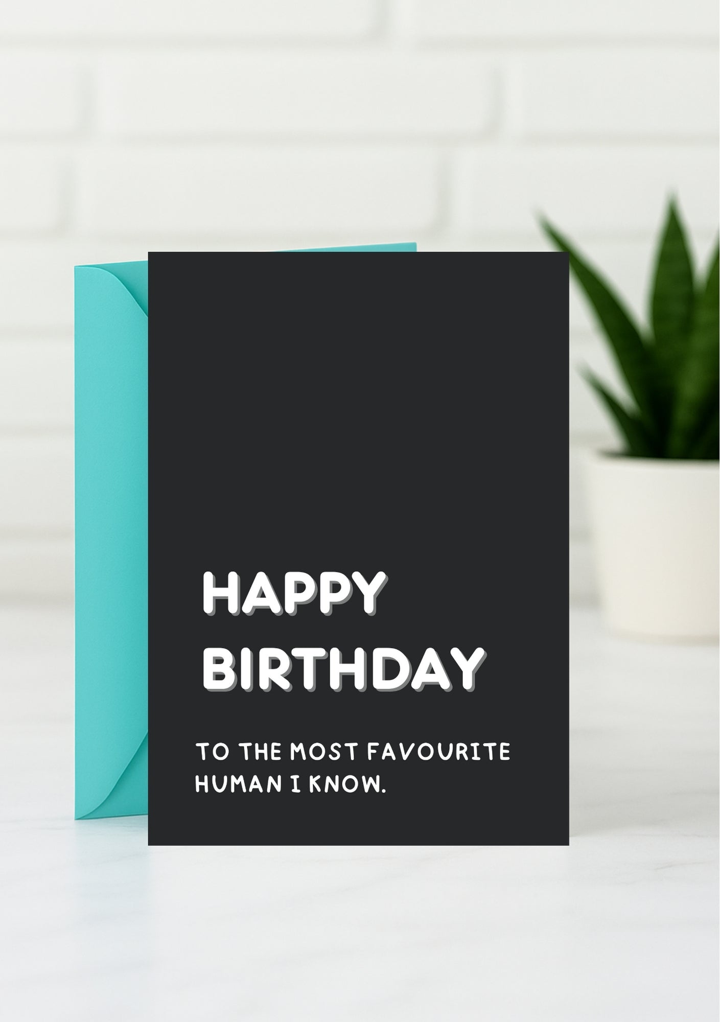 Funny Birthday Card - Happy Birthday to Human I Know