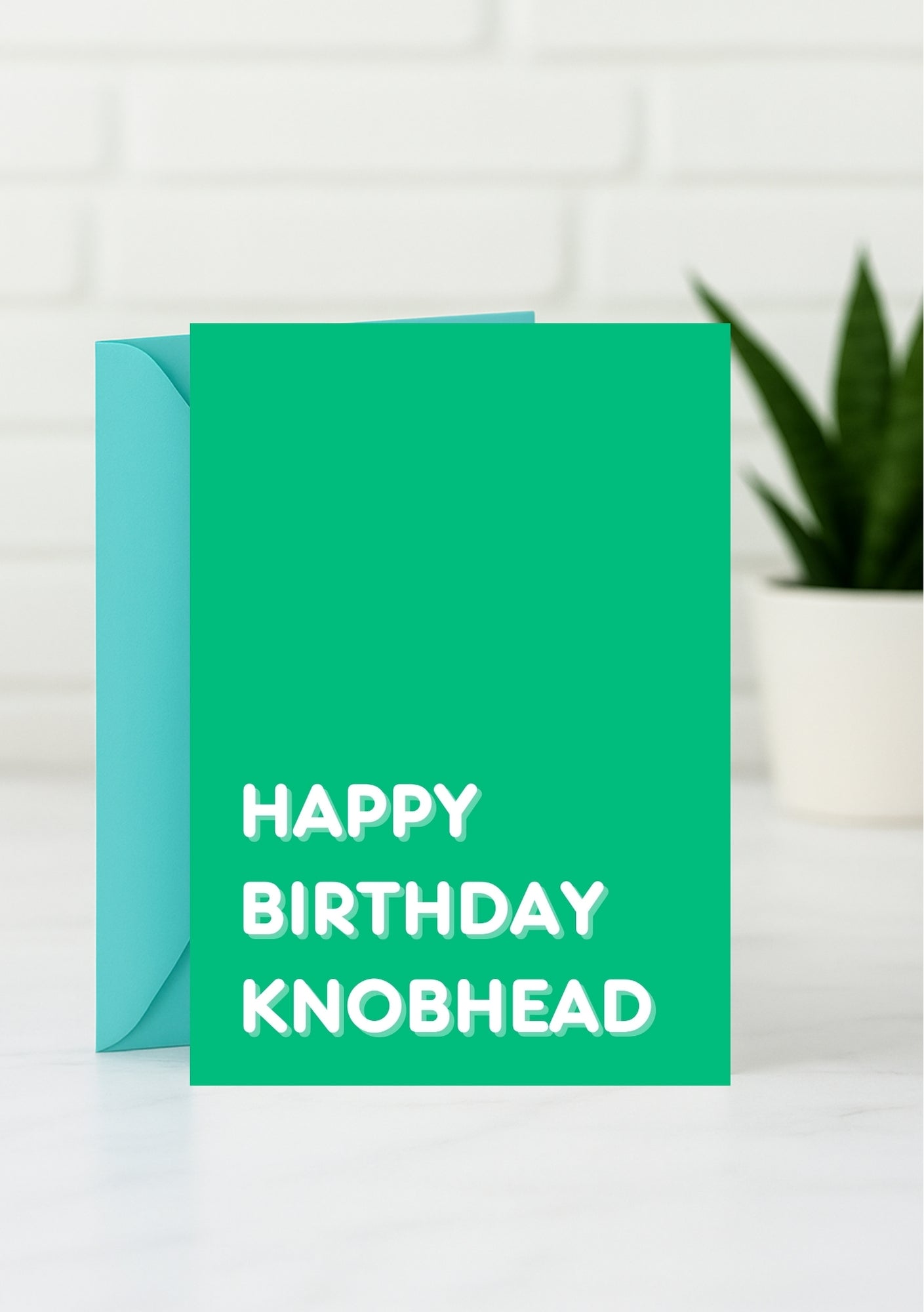 Funny Birthday Card - Happy Birthday Knobhead