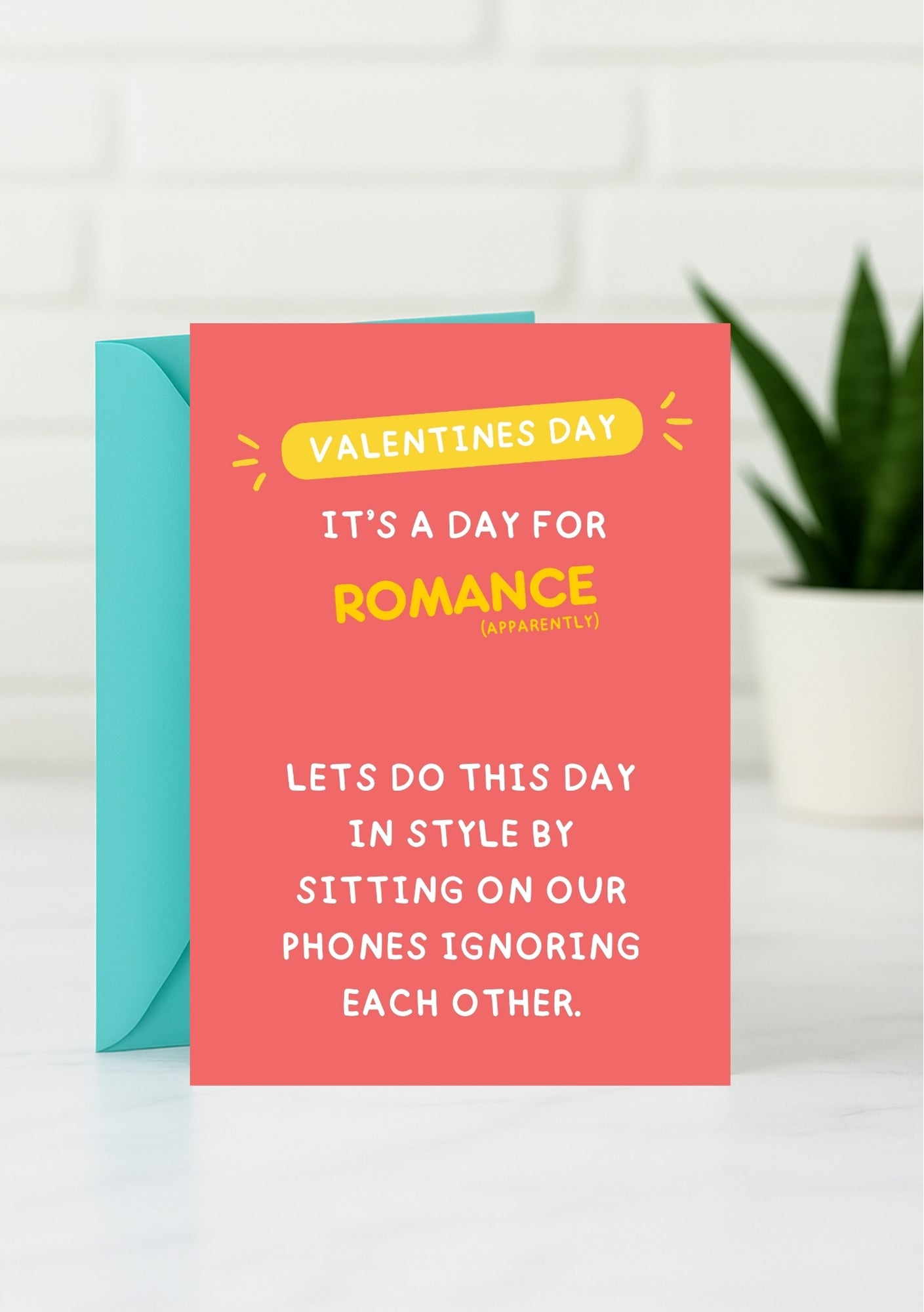 Funny Valentine’s Day Card - Modern Romance Done Right!