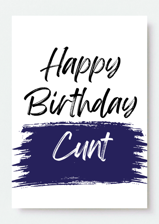 Happy Birthday C**t Navy Marker Card