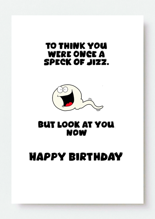 Happy Birthday To Think You Were A Spec Card
