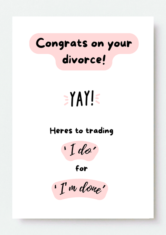 Congratulations On Your Divorce Yay Card