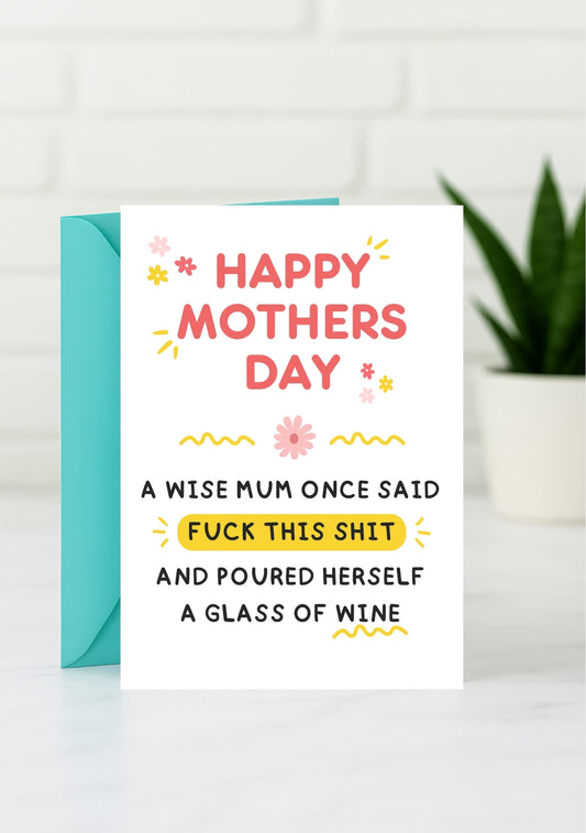 Funny Mother’s Day Card - Poured Herself Wine