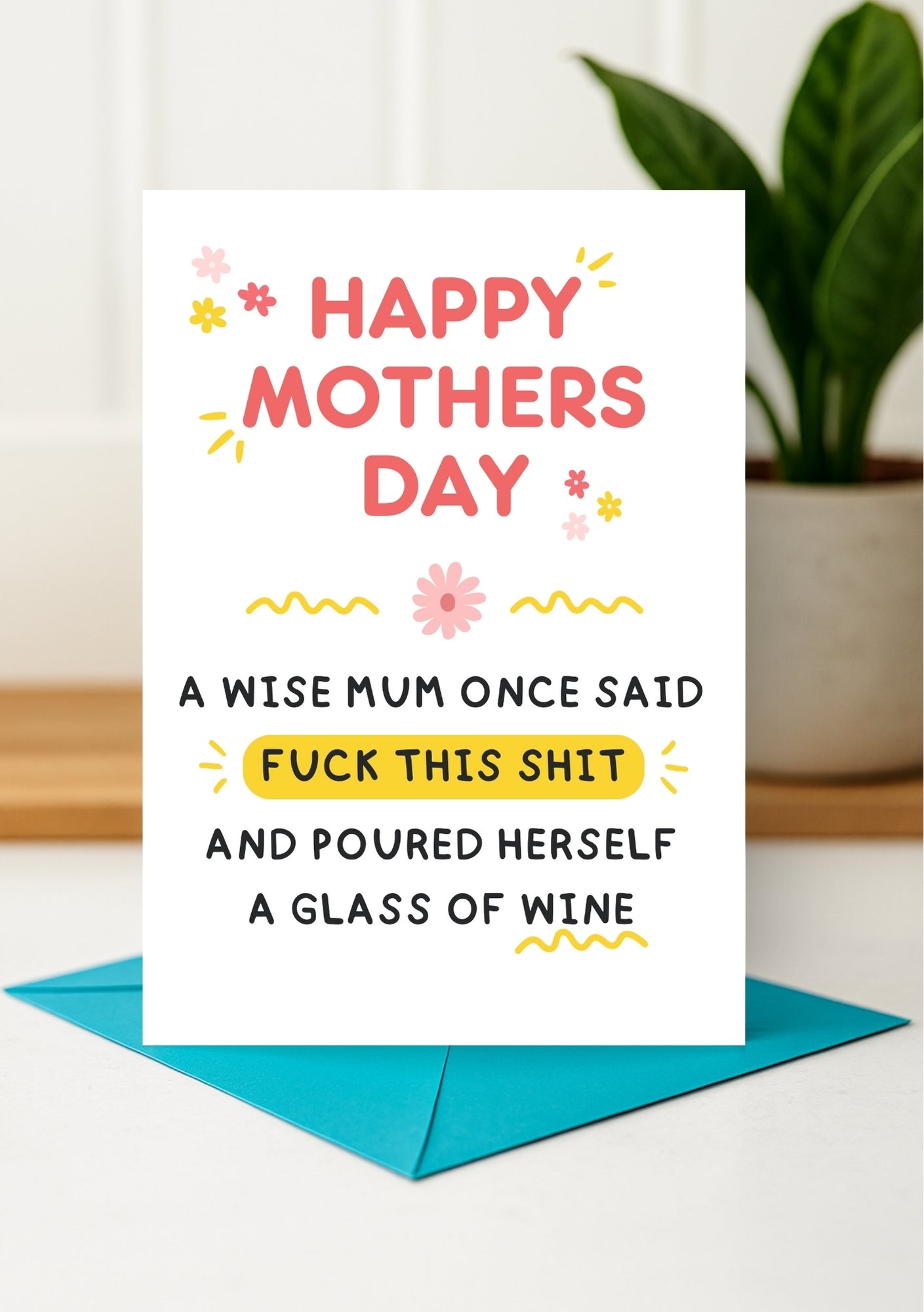 Funny Mother’s Day Card - Poured Herself Wine