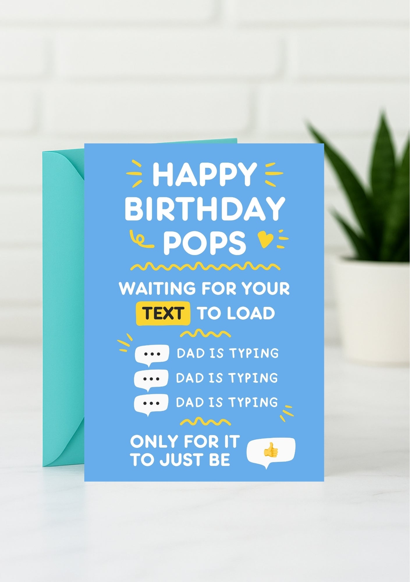 Funny Birthday Card for Dad - Waiting for Your Text to Load