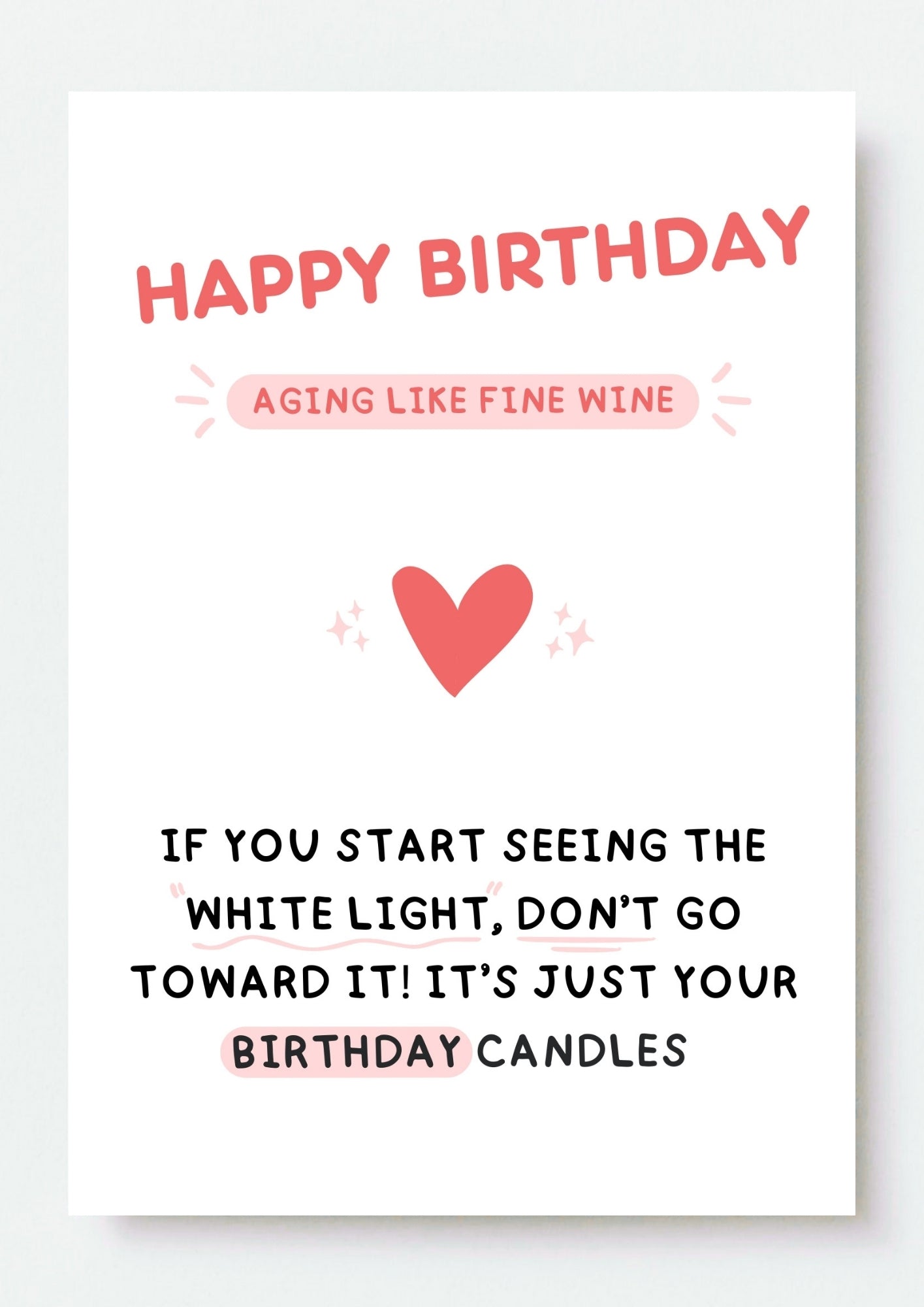 Funny Birthday Card - Aging Like Fine Wine, But Mind the Candles!