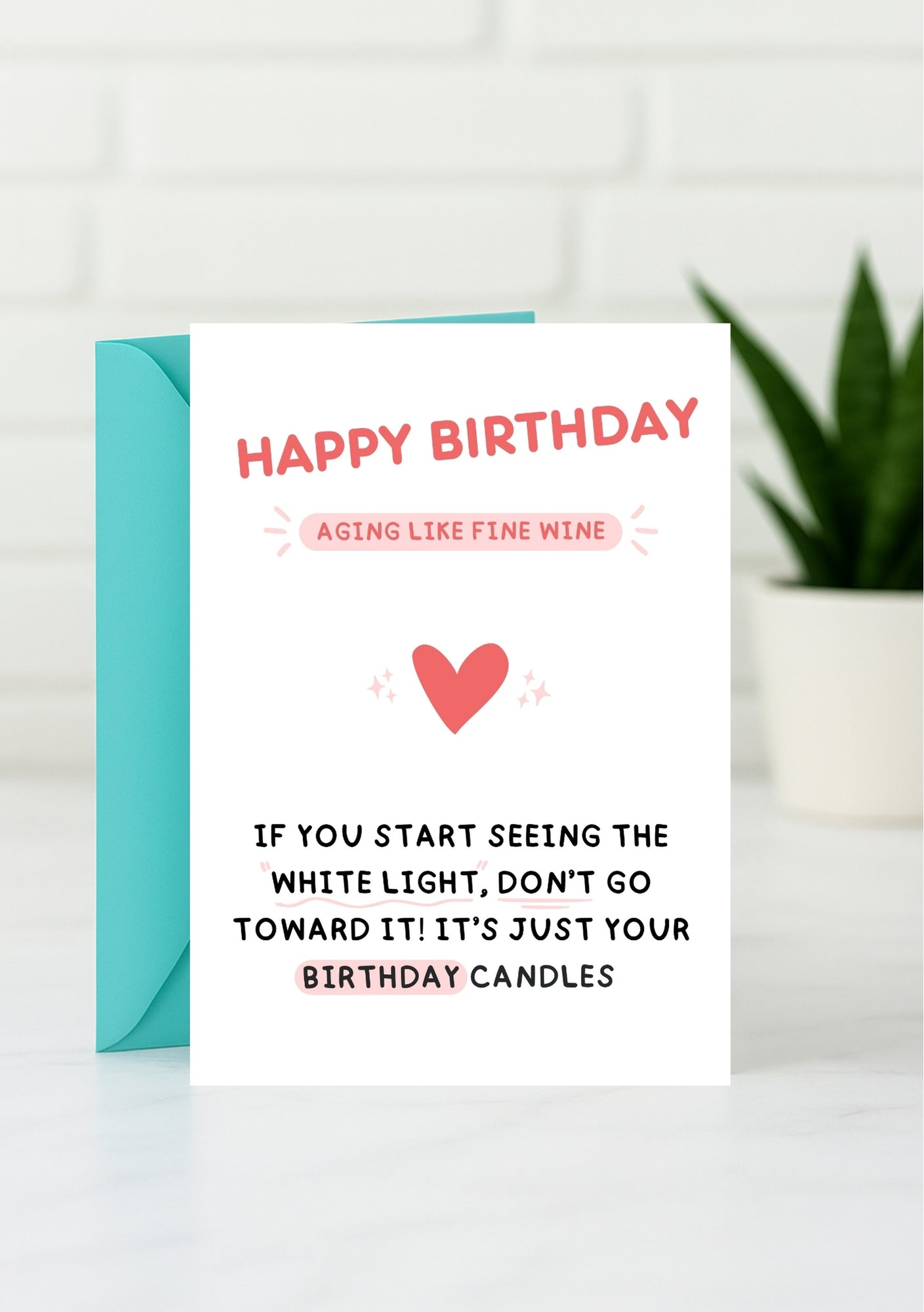 Funny Birthday Card - Aging Like Fine Wine, But Mind the Candles!