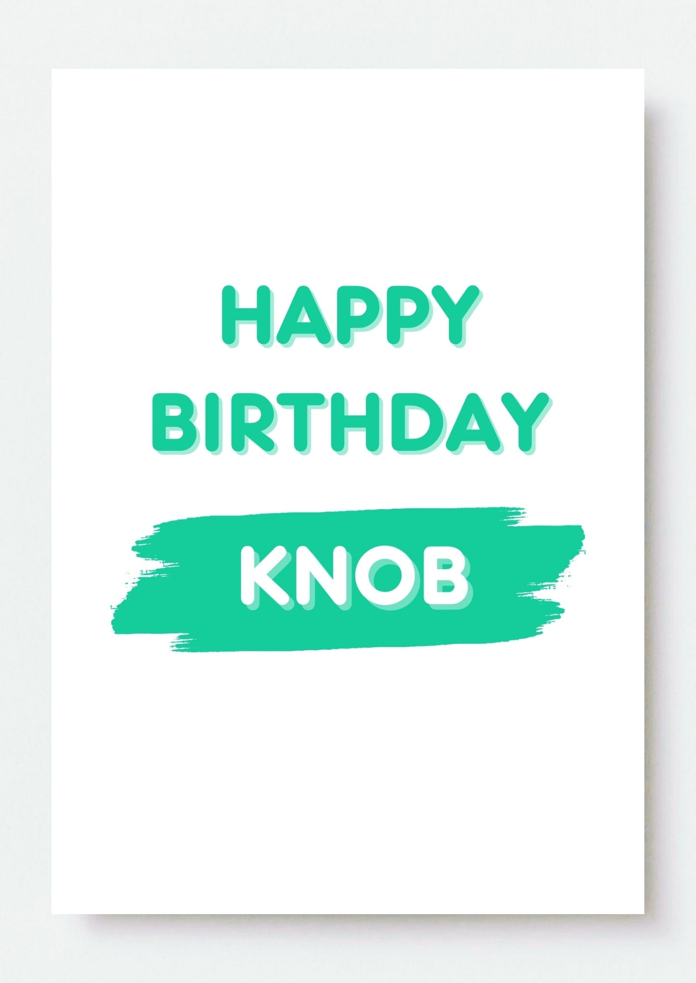 Funny Birthday Card - Happy Birthday Knob
