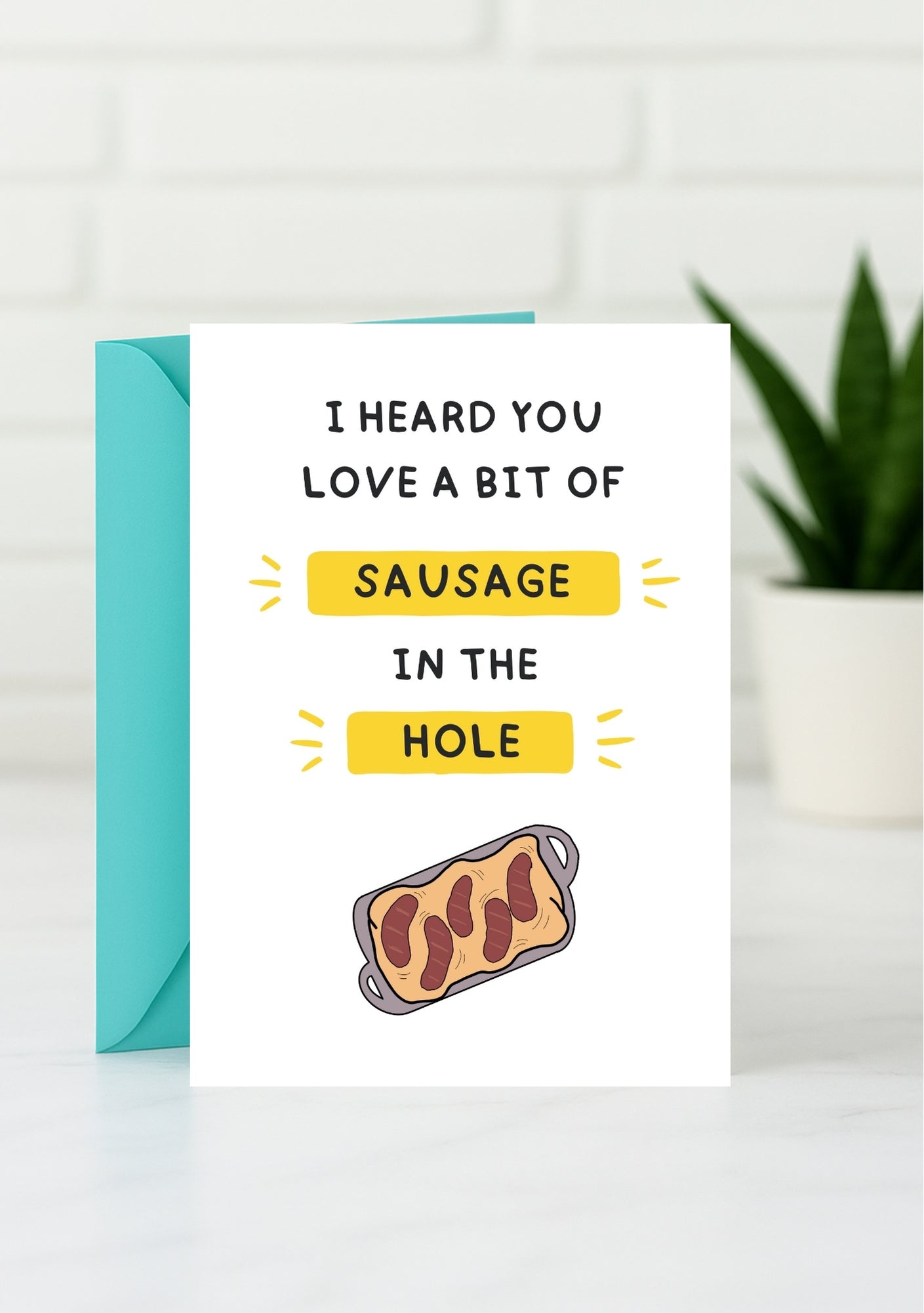 Cheeky Generic Card - A Bit of Sausage in the Hole