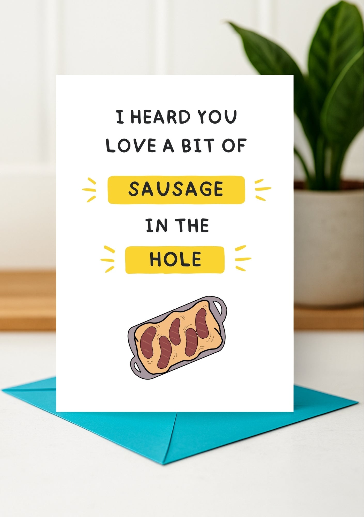 Cheeky Generic Card - A Bit of Sausage in the Hole