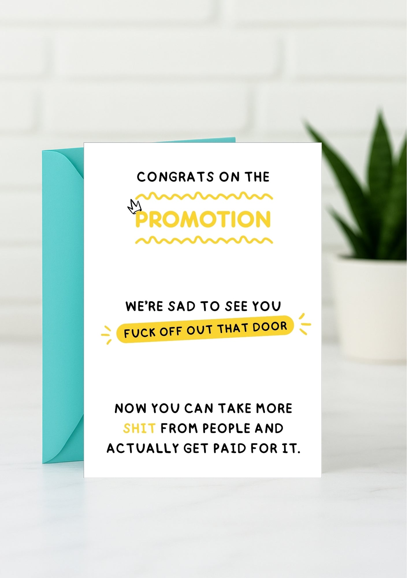 Funny New Job Card - Congrats on Promoted, Now Bugger Off!