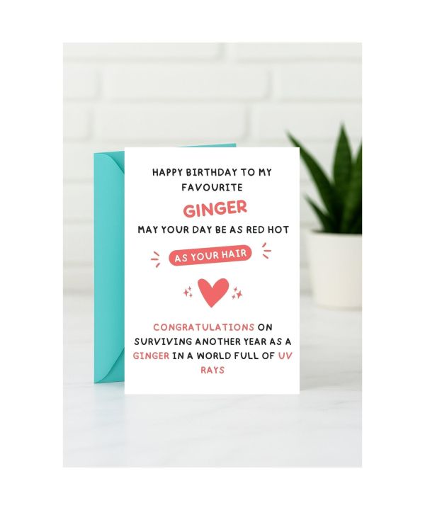 Birthday Card - Happy Birthday to My Favourite Ginger card design