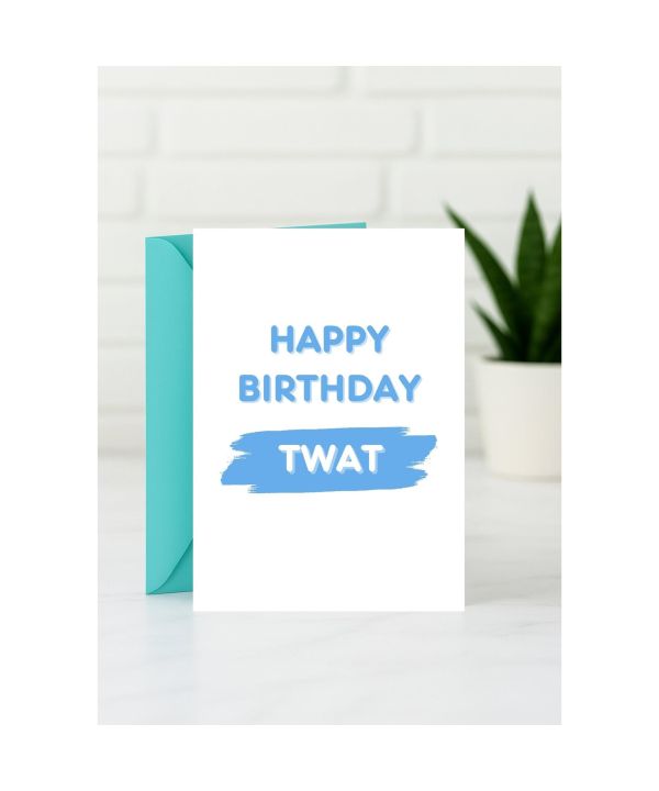 Birthday card with a blunt birthday message card design